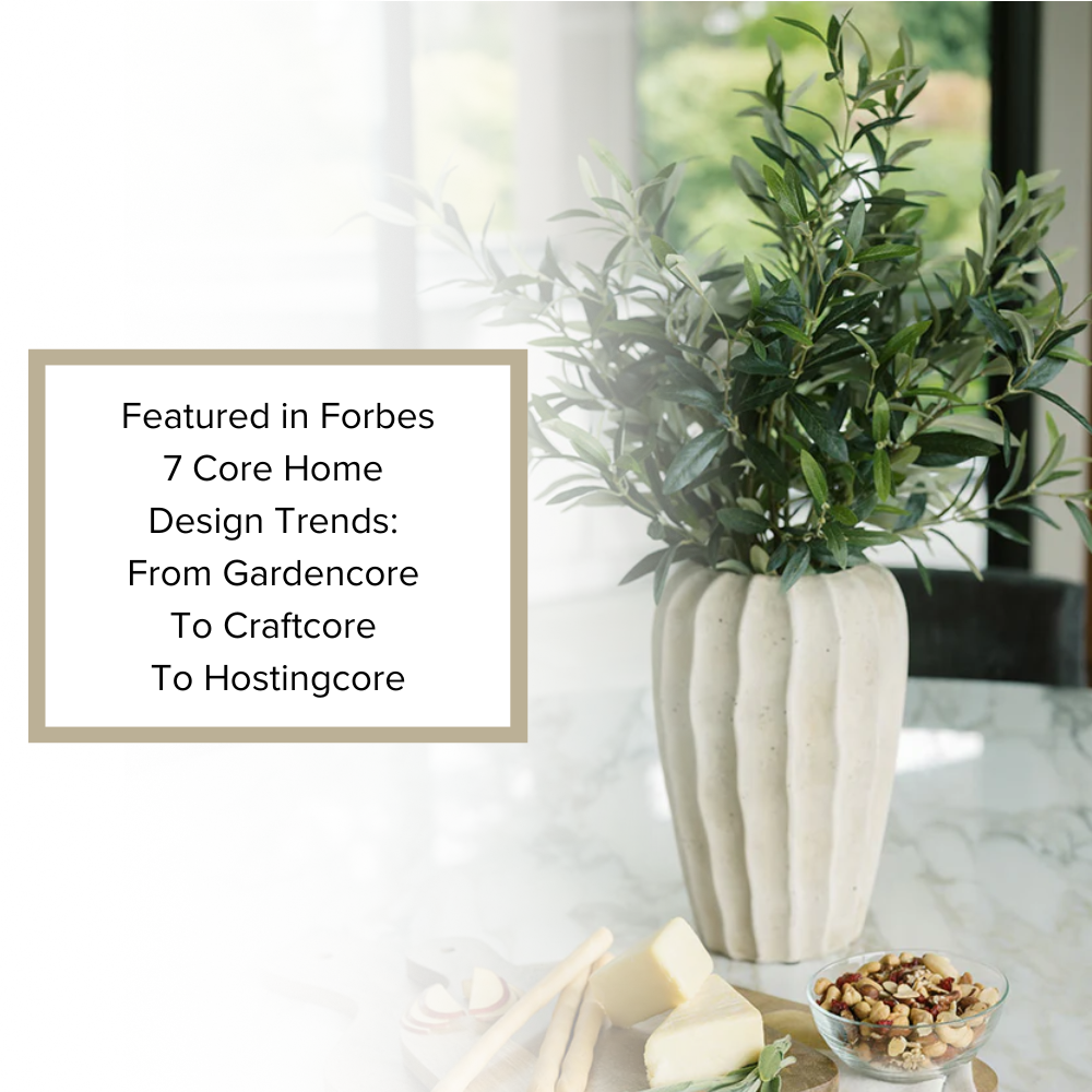 Forbes: 7 Core Home Design Trends: From Gardencore To Craftcore To Hostingcore by Terri Williams